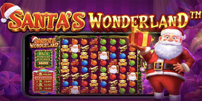 Strategi Menang Besar Di Slot Santa's Wonderland