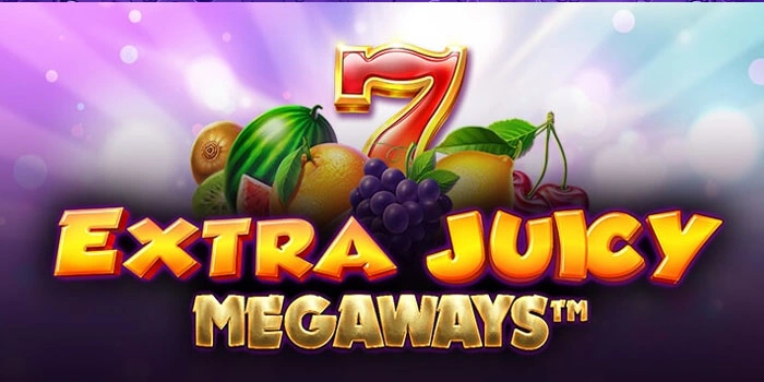 Rahasia Mendapatkan Jackpot Terbesar Slot Extra Juicy Megaways
