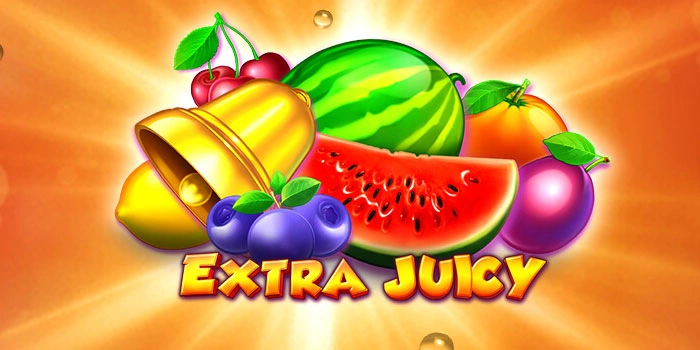 Slot Extra Juicy Favorit Dengan Hadiah Jackpot Besar